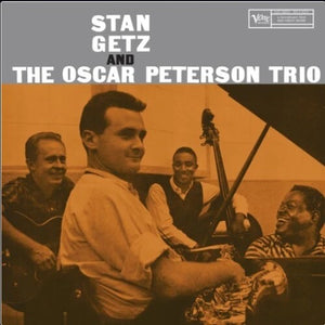 STAN GETZ / OSCAR PETERSON TRIO | STAN GETZ AND THE OSCAR PETERSON TRIO (VERVE VAULT SERIES) (VINYL)