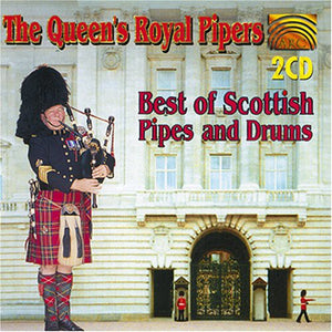 QUEEN'S ROYAL PIPERS | BEST OF SCOTTISH PIPES & DRUMS
