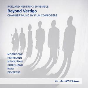 ROELAND HENDRIKX ENSEMBLE | BEYOND VERTIGO