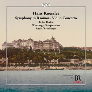 FEDOR RUDIN^NURNBERGER SYMPHONIKER^RUDOLF PIEHLMAYER | SYMPHONY IN B MINOR & VN CON