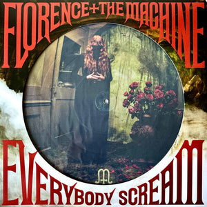 FLORENCE + THE MACHINE^FLORENCE & MACHINE | EVERYBODY SCREAM