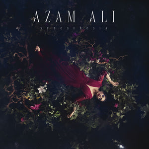 AZAM ALI | SYNESTHESIA