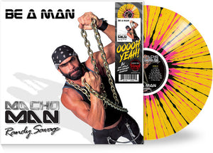 MACHO MAN RANDY SAVAGE | BE A MAN - YELLOW/BLACK/PINK)