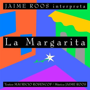 JAIME ROOS | LA MARGARITA