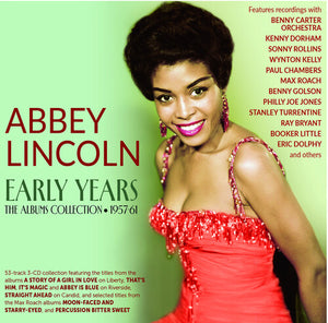 ABBEY LINCOLN | EARLY YEARS: THE ALBUMS COLLECTION 1957-61
