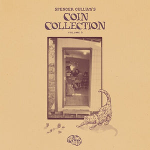 SPENCER CULLUM | SPENCER CULLUM'S COIN COLLECTION 3