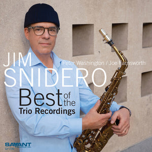 JIM SNIDERO | BEST OF THE TRIO RECORDINGS