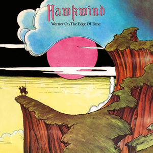 HAWKWIND | WARRIOR ON THE EDGE OF TIME - HALF SPEED MASTERED