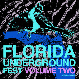 VARIOUS ARTISTS | FLORIDA UNDERGROUND FEST 2 / VARIOUS