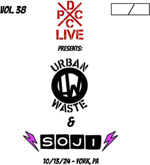 URBAN WASTE & SOJI | DCXPC LIVE 38