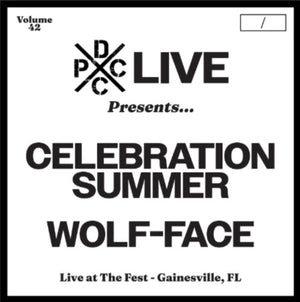 CELEBRATION SUMMER & WOLF-FACE | DCXPC LIVE 42