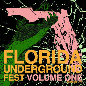 VARIOUS ARTISTS | FLORIDA UNDERGROUND FEST 1 / VARIOUS