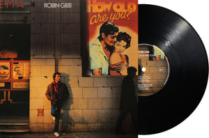 ROBIN GIBB | HOW OLD ARE YOU