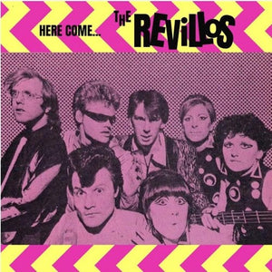 REVILLOS | HERE COME