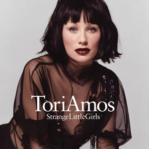 TORI AMOS | STRANGE LITTLE GIRLS (I'M NOT IN LOVE VERSION)