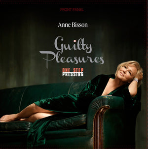 ANNE BISSON | GUILTY PLEASURES