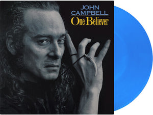 JOHN CAMPBELL | ONE BELIEVER (TRANSLUCENT BLUE EDITION) (VINYL)