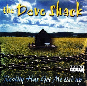 THE DOVE SHACK | REALITY HAS GOT ME TIED UP