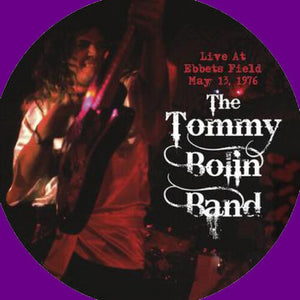 TOMMY BOLIN | LIVE AT EBBETS FIELD 5-13-76