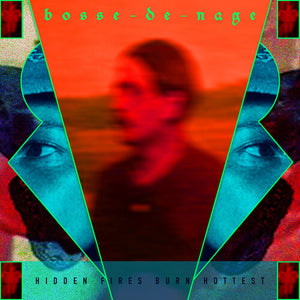 BOSSE-DE-NAGE | HIDDEN FIRES BURN HOTTEST - NEON GREEN