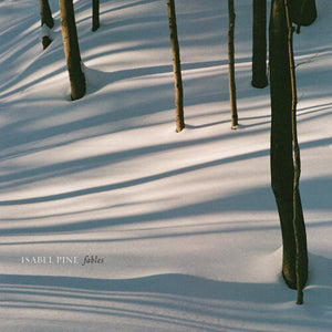 ISABEL PINE | FABLES (VINYL)