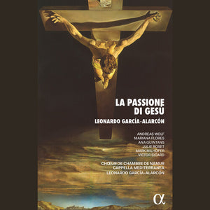 ANDREAS WOLF | GARCIA-ALARCON: LA PASSIONE DI GESU OVERO IL VANGE