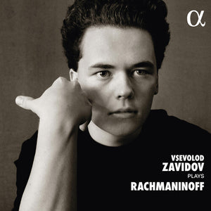VSEVOLOD ZAVIDOV | VSEVOLOD ZAVIDOV PLAYS RACHMANINOFF
