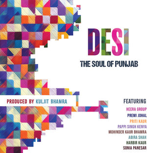PREMI JOHAL | DESI - SOUL OF PUNJAB