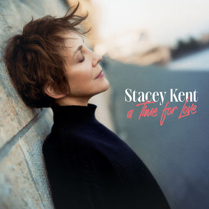 STACEY KENT | TIME FOR LOVE