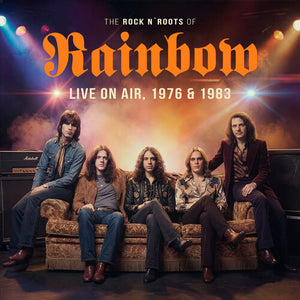 RITCHIE BLACKMORE'S RAINBOW^RAINBOW | ROCK N ROOTS OF