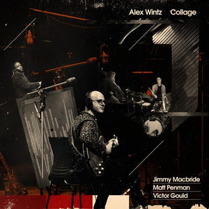 ALEX WINTZ | COLLAGE