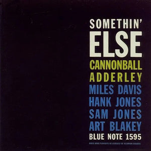 CANNONBALL ADDERLEY | SOMETHIN ELSE