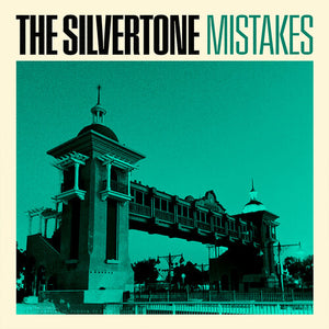 SILVERTONE | MISTAKES