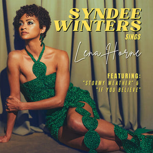 SYNDEE WINTERS | SYNDEE WINTERS SINGS LENA HORNE