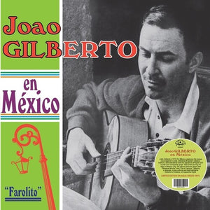 JOãO GILBERTO | EN MEXICO