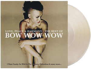 BOW WOW WOW | LOVE PEACE & HARMONY: THE BEST OF BOW WOW WOW