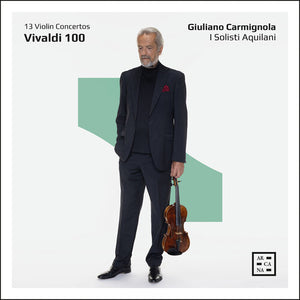 GIULIANO CARMIGNOLA | VIVALDI 100 - 13 VIOLIN CONS