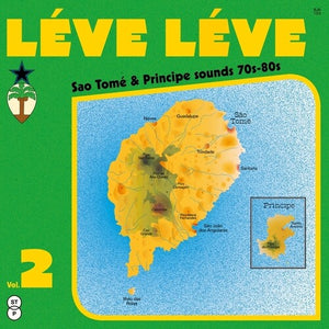 VARIOUS ARTISTS | LEVE LEVE VOL 2: SAO TOME & PRINCIPE SOUNDS / VAR