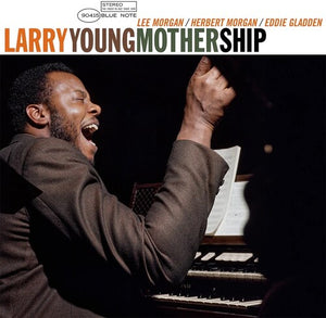 LARRY YOUNG | MOTHER SHIP (BLUE NOTE TONE POET EDITION)