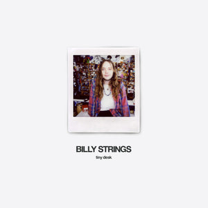 BILLY STRINGS | LIVE FROM NPR'S TINY DESK LTD COLOUR VINYL EP RSD 2026 (VINYL)