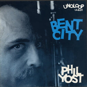 PHIL YOST | BENT CITY