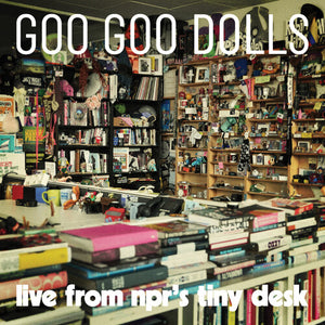 GOO GOO DOLLS | LIVE FROM NPR'S TINY DESK (PURPLE ORCHID EDITION) (VINYL)