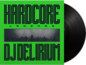 DJ DELIRIUM | HARDCORE LEGENDS
