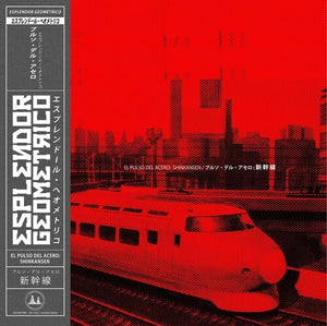 ESPLENDOR GEOM TRICO | PULSO DEL ACERO: SHINKANSEN
