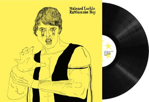MAINARD LARKIN | RATTLESNAKE BOY (VINYL)