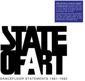 STATE OF ART | DANCEFLOOR STATEMENTS 1981-1982
