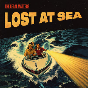 LEGAL MATTERS | LOST AT SEA