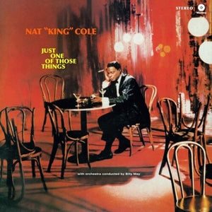 NAT KING COLE | JUST ONE OF THOSE THINGS
