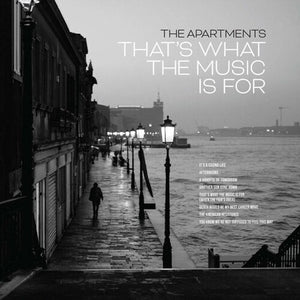 THE APARTMENTS | THAT'S WHAT THE MUSIC IS FOR