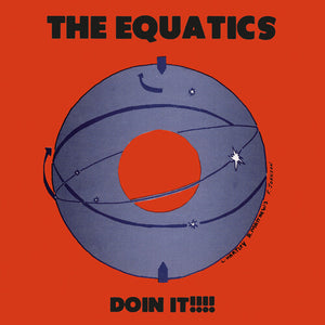 THE EQUATICS | DOIN' IT